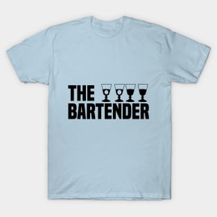 THE BARTENDER T-Shirt